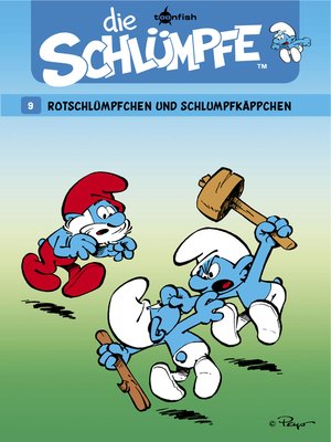 cover image of Die Schlümpfe 09. Rotschlümpfchen und Schlumpfkäppchen